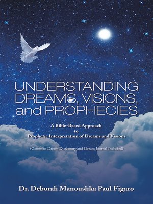 cover image of Understanding Dreams, Visions, and Prophecies